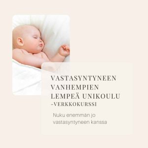 Nukkuu™:  Vastasyntyneen vanhempien lempeä unikoulu -verkkokurssi (0-3 kk)
